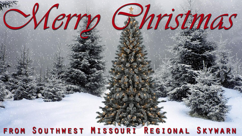 Merry Christmas from Southwest Missouri Regional Skywarn